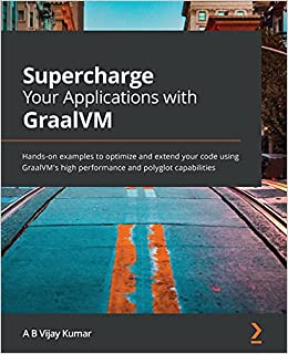 Supercharge Your Applications with GraalVM