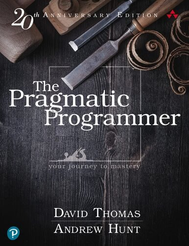 The Pragmatic Programmer - 20th Anniversary Edition